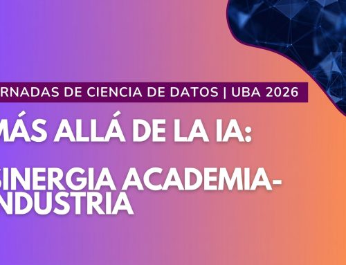 Jornadas de Ciencia de Datos UBA 2026: un encuentro entre academia e industria
